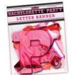 Bachelorette Party Letter Banner - HO2178